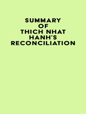 cover image of Summary of Thich Nhat Hanh's Reconciliation